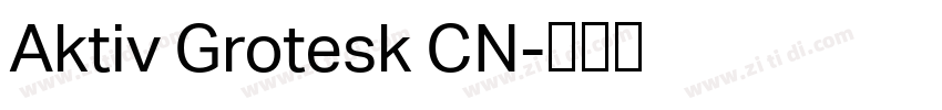 Aktiv Grotesk CN字体转换